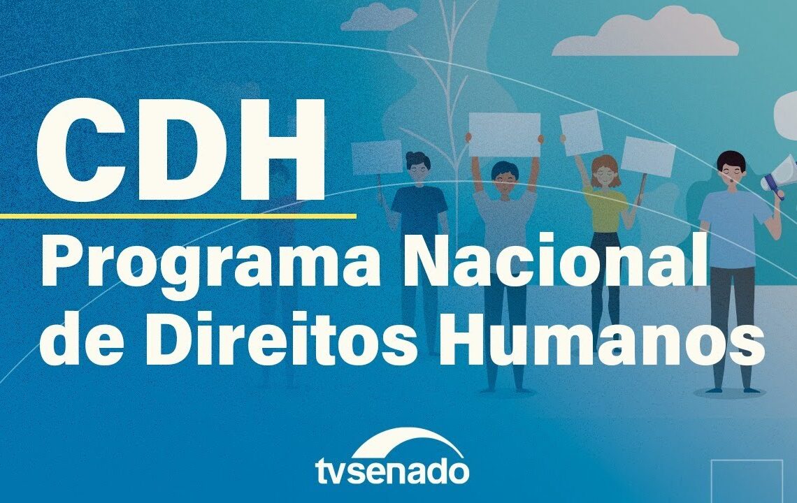 CDH continua avaliação do Plano Nacional de Direitos Humanos – 15/9/25 — Senado Notícias