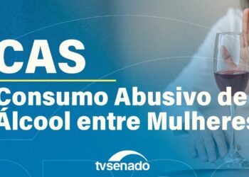CAS debate aumento do consumo de álcool por mulheres – 16/9/25 — Senado Notícias