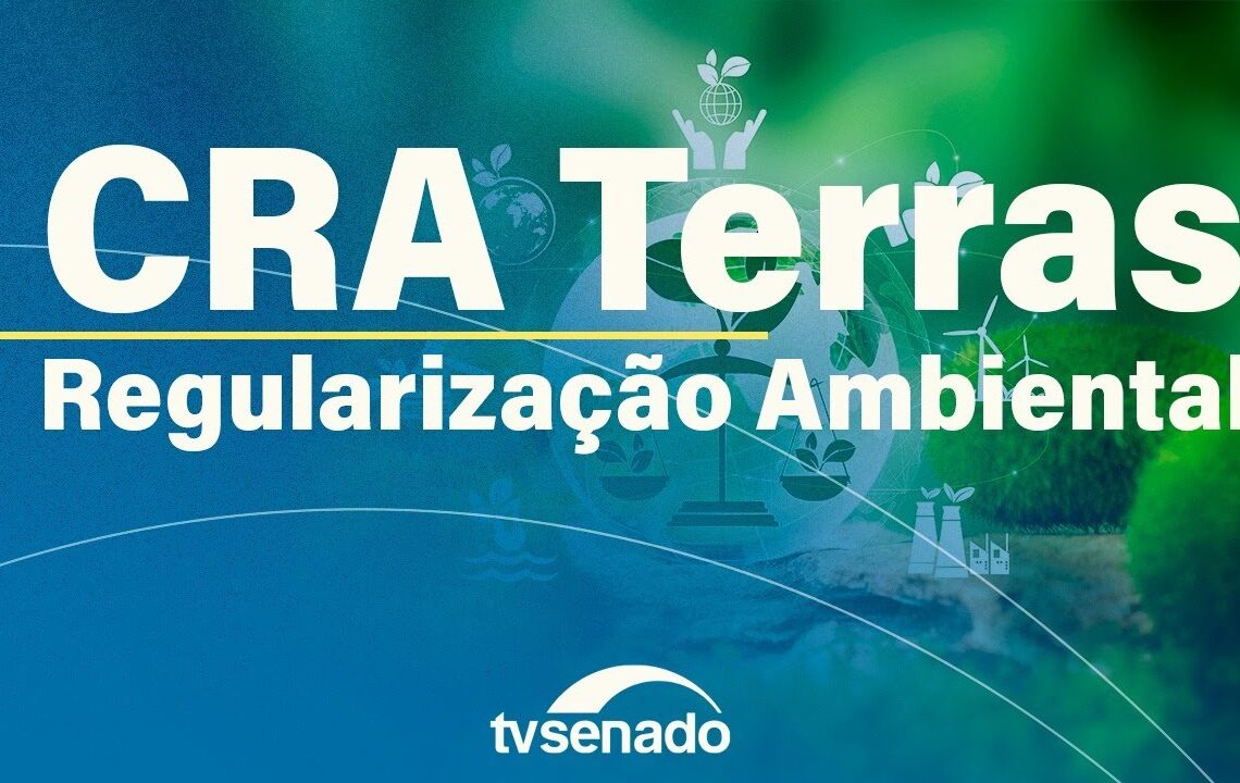Subcomissão debate sobre regularização ambiental e embargos do Ibama – 17/9/2025 — Senado Notícias