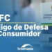 CTFC destaca 35 anos do Código de Defesa do Consumidor – 30/9/25 — Senado Notícias