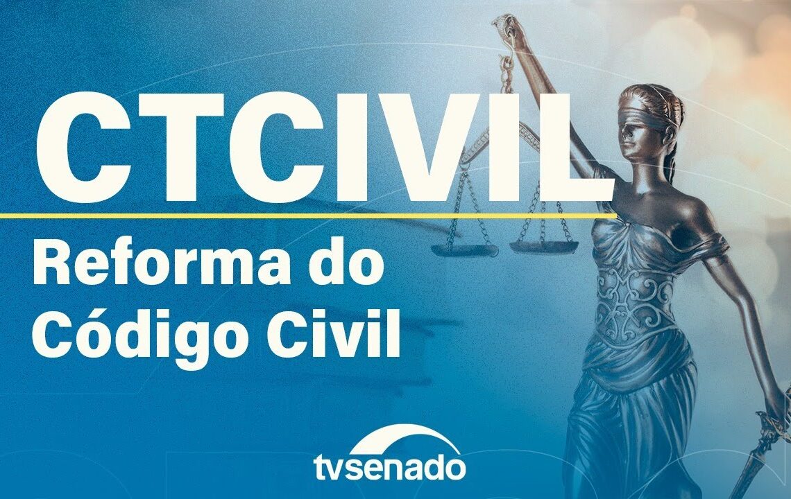 Comissão debate Anteprojeto de Reforma do Código Civil – 9/10/25 — Senado Notícias