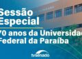 Senado celebra 70 anos da Universidade Federal da Paraíba