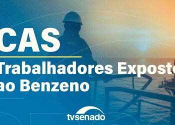 CAS debate riscos do benzeno para trabalhadores – 10/11/25 — Senado Notícias