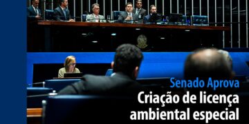 Criação de licença ambiental especial — Senado Notícias