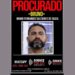 Disque Denúncia emite cartaz de procurado com foto de ex-goleiro Bruno