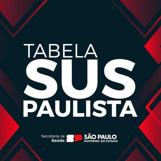 São Paulo cria Tabela SUS Paulista Municipal e prevê R$ 760 mi anuais para 100 hospitais